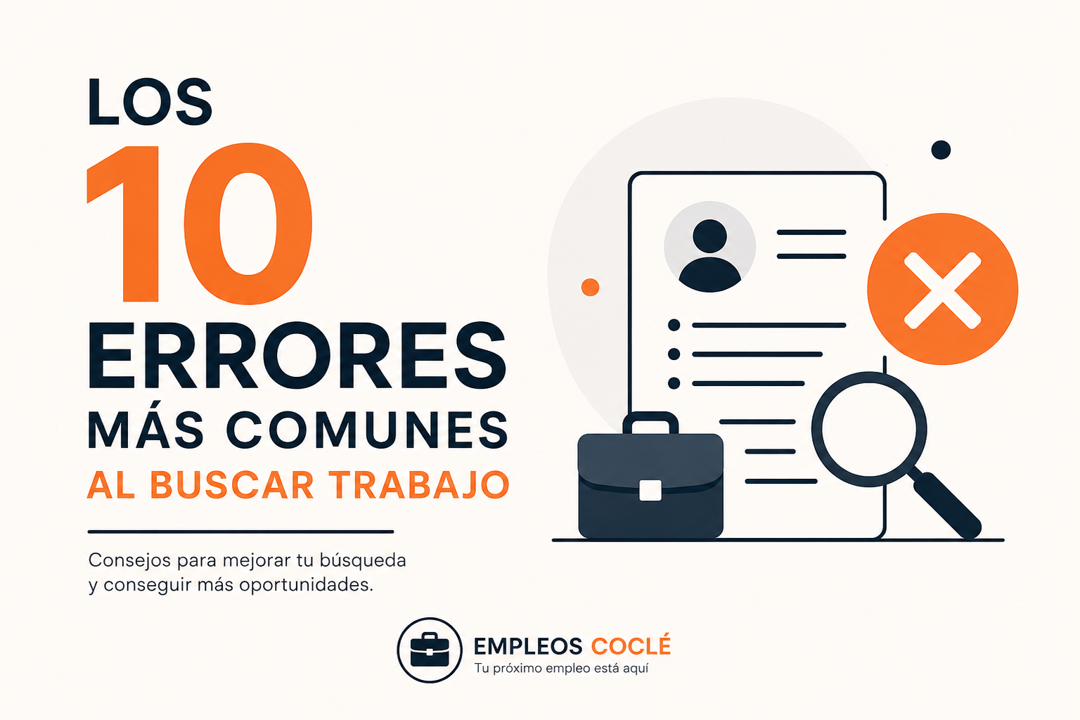 Los 10 errores más comunes al buscar trabajo (y cómo evitarlos)